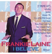 Frankie Laine - I Believe