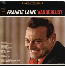 Frankie Laine - Wanderlust