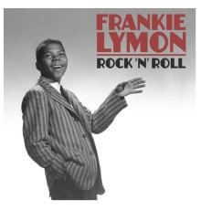 Frankie Lymon - Rock 'N' Roll