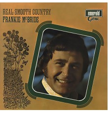 Frankie McBride - Real Smooth Country