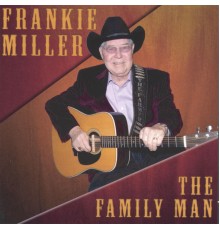 Frankie Miller - The Family Man