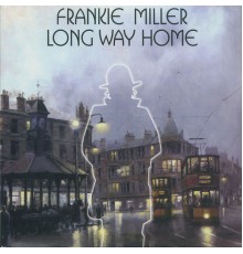 Frankie Miller - Long Way Home