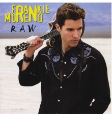 Frankie Moreno - Raw