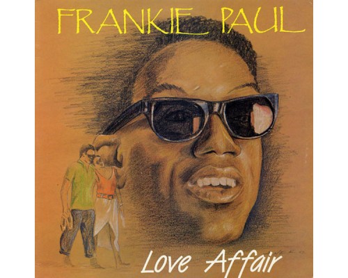 Frankie Paul - Love Affair