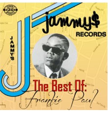 Frankie Paul - King Jammys Presents the Best Of