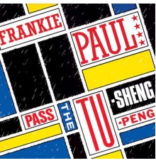 Frankie Paul - Pass The Tu-Sheng-Peng