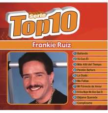 Frankie Ruiz - Serie Top 10