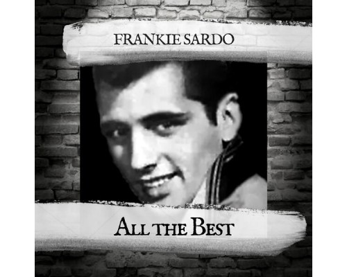 Frankie Sardo - All the Best