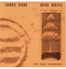 Frankie Sparo - Arena Hostile