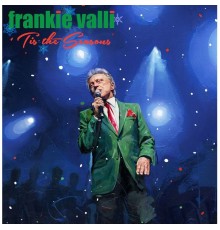 Frankie Valli - 'Tis The Seasons