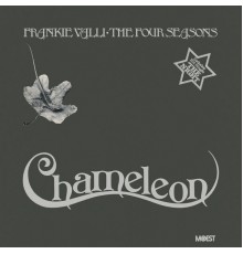 Frankie Valli And The Four Seasons - Chameleon
