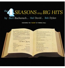 Frankie Valli and The Four Seasons - Sing Big Hits by Burt Bacharach...Hal David...Bob Dylan