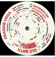 Frankie Vega - Pathway EP