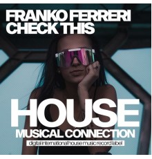 Franko Ferreri - Check This