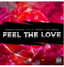 Franko Ovalles - Feel The Love