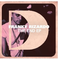 Franky Rizardo - The End EP