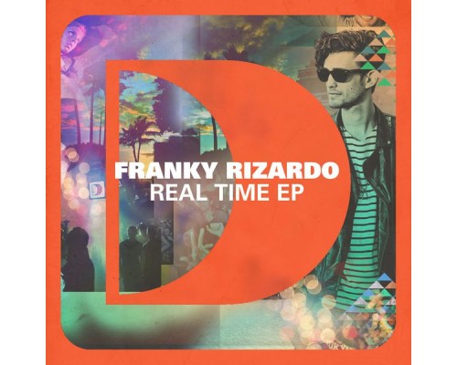 Franky Rizardo - Real Time EP