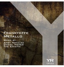 Frankyeffe - Metallo