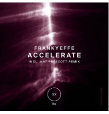 Frankyeffe - Accelerate