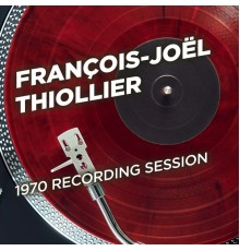 François-Joël Thiollier - 1970 Recording Session