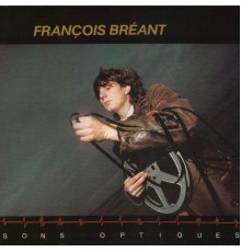 François Bréant - Sons optiques