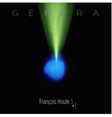 François Houle 5+1 - Genera