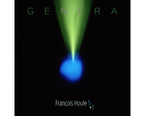 François Houle 5+1 - Genera