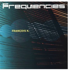 François K. - Frequencies