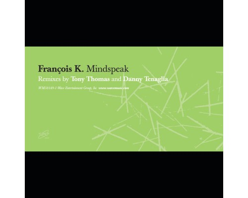 François K. - Mindspeak Remixes