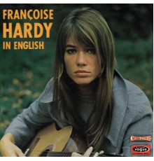 Françoise Hardy - In English  (Remastered)