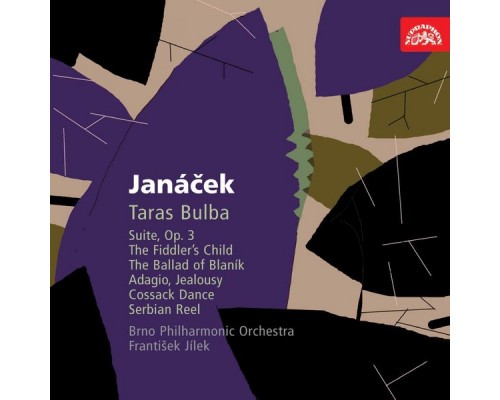 František Jílek, Brno Philharmonic Orchestra - Janáček: Orchestral Works II. Taras Bulba, Adagio, Jealousy and The Fiddler's Child František Jílek, Brno Philharmonic Orchestra - Janáček: Orchestral Works II. Taras Bulba, Adagio, Jealousy and The Fiddler's Child