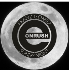 Franz Gomez - Sunny Night