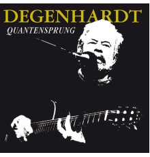 Franz Josef Degenhardt - Quantensprung