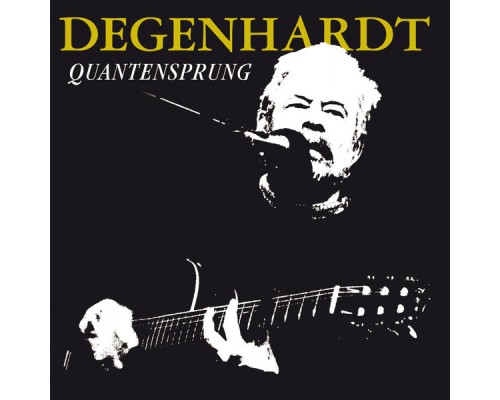 Franz Josef Degenhardt - Quantensprung