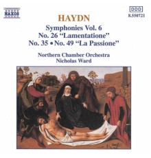 Franz Joseph Haydn - HAYDN: Symphonies, Vol.  6 (Nos. 26, 35, 49)