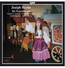 Franz Joseph Haydn - Haydn, F.J.: Feuersbrunst (Die) [Opera]
