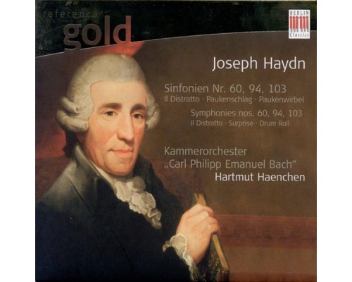 Franz Joseph Haydn - Haydn, F.J.: Symphonies - Nos. 60, 94, 103 (Franz Joseph Haydn) Franz Joseph Haydn - Haydn, F.J.: Symphonies - Nos. 60, 94, 103 (Franz Joseph Haydn)