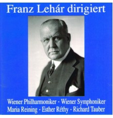 Franz Lehar - Franz Lehàr dirigiert