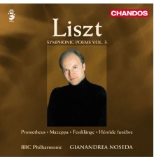 Franz Liszt - Poèmes Symphoniques (Volume 3)