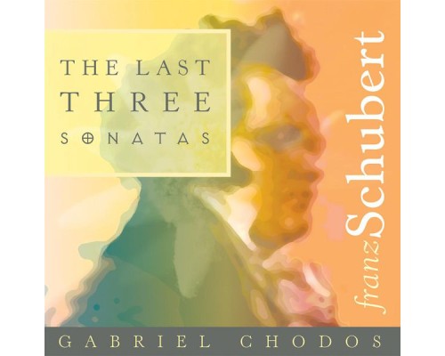 Franz Schubert - Les trois dernières sonates (Franz Schubert) Franz Schubert - Les trois dernières sonates (Franz Schubert)