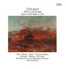 Franz von Schober - Franz Schubert - SCHUBERT, F.: Alfonso und Estrella [Opera] (Suitner)