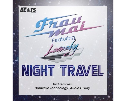 Frau Mai - Night Travel