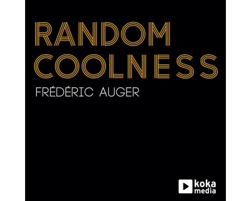 Frédéric Auger - Random Coolness