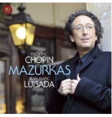 Frédéric Chopin - Mazurkas