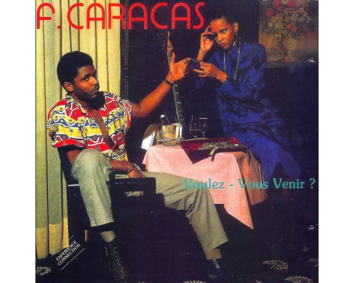 Frédérick Caracas - Voulez-vous venir? - EP Frédérick Caracas - Voulez-vous venir? - EP