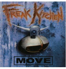 Freak Kitchen - Move