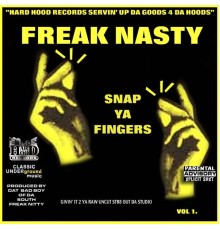 Freak Nasty - Snap Ya Fingers