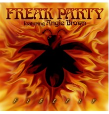 Freak Party - Firefly