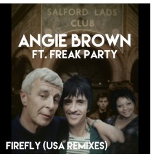 Freak Party - Firefly (Usa Remixes)