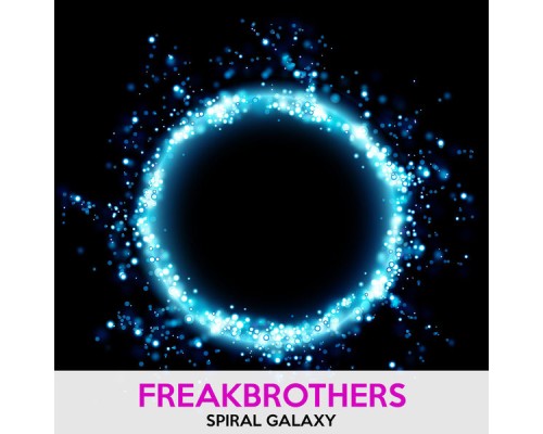 Freakbrothers - Spiral Galaxy